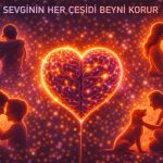 Sevginin Her Çeşidi Beyni Korur: 14 Şubat’a Nöroloji Penceresinden Bakış